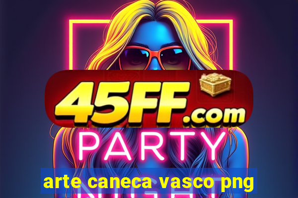 arte caneca vasco png